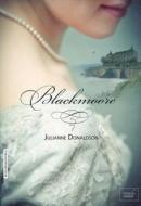 Blackmoore di Julianne Donaldson edito da LIBROS DE SEDA