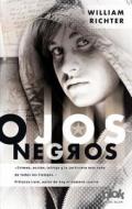 Ojos Negros = Dark Eyes di William H. Richter edito da Blok