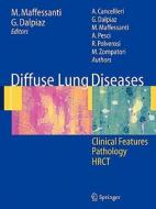Diffuse Lung Diseases: Clinical Features, Pathology, Hrct edito da SPRINGER PG