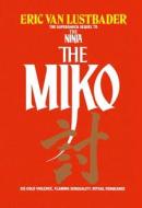 The Miko di Eric Van Lustbader edito da HarperCollins Publishers