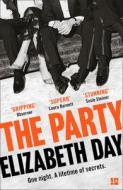The Party di Elizabeth Day edito da Harper Collins Publ. UK