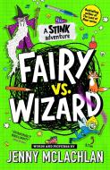 Stink: Fairy Vs Wizard di Jenny McLachlan edito da HarperCollins Publishers