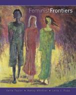 Feminist Frontiers di Verta Taylor, Nancy Whittier, Leila J. Rupp edito da McGraw-Hill Humanities/Social Sciences/Langua