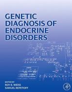 Genetic Diagnosis Of Endocrine Disorders edito da Elsevier Science Publishing Co Inc