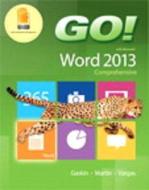 Go! with Microsoft Word 2013 & Myitlab with Pearson Etext -- Access Card -- For Go! with Office 2013 Package di Shelley Gaskin, Carol L. Martin, Alicia Vargas edito da Prentice Hall