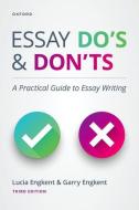 Essay Do's and Don'ts: A Practical Guide to Essay Writing di Lucia Engkent, Garry Engkent edito da OXFORD UNIV PR