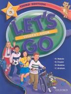 Let's Go: 6: Student Book di Ritsuko Nakata, Karen Frazier, Barbara Hoskins, Carolyn Graham edito da Oxford University Press