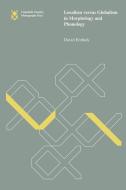 Localism versus Globalism in Morphology and Phonology di David Embick edito da MIT Press