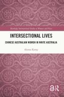 Intersectional Lives di Alanna Kamp edito da Taylor & Francis Ltd