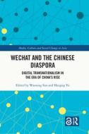 WeChat And The Chinese Diaspora edito da Taylor & Francis Ltd