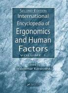 International Encyclopedia of Ergonomics and Human Factors - 3 Volume Set di Informa Healthcare edito da CRC Press