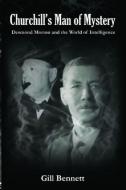 Churchill's Man of Mystery di Gill (Cabinet Office Bennett edito da Taylor & Francis Ltd