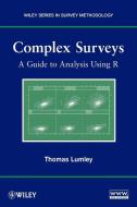 Complex Surveys Using R di Lumley edito da John Wiley & Sons