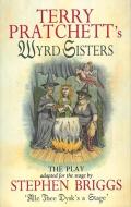 Wyrd Sisters - Playtext di Stephen Briggs, Terry Pratchett edito da Transworld Publishers Ltd