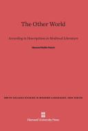 The Other World di Howard Rollin Patch edito da Harvard University Press