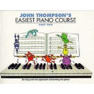 John Thompson's Easiest Piano Course di John Thompson edito da Music Sales Ltd