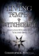 The Living Temple of Witchcraft, Volume One CD Companion di Christopher Penczak edito da Llewellyn Publications