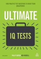 Ultimate IQ Tests di Ken Russell, Philip Carter edito da Kogan Page