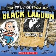 The Principal from the Black Lagoon di Mike Thaler edito da TURTLEBACK BOOKS