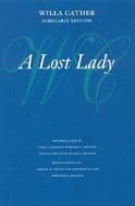 A Lost Lady di Willa Cather edito da UNP - Nebraska
