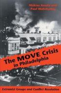Assefa, H:  M. O. V. E. Crisis in Philadelphia di Hitkias Assefa edito da University of Pittsburgh Press