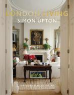 London Living edito da Vendome Press