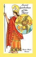 Secret Symbolism of the Tarot di Doris Chase Doane edito da American Federation of Astrologers
