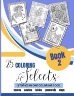 25 Coloring Selects Book 2 edito da Retro Ranger Publishing