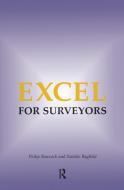 Excel for Surveyors di Philip Bowcock, Natalie Bayfield edito da ESTATES GAZETTE