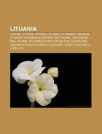 Lituania: Cioturi Lituania, Istoria Litu di Surs Wikipedia edito da Books LLC, Wiki Series