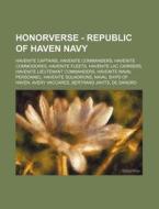 Honorverse - Republic Of Haven Navy: Hav di Source Wikia edito da Books LLC, Wiki Series