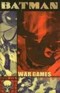 Batman War Games Act Two Tp di A. J. Lieberman edito da Dc Comics