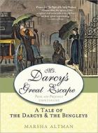 Mr. Darcy\'s Great Escape di Marsha Altman edito da Sourcebooks, Inc