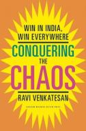 Conquering the Chaos di Ravi Venkatesan edito da Harvard Business Review Press