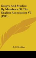 Essays and Studies by Members of the English Association V2 (1911) di H. C. Beeching edito da Kessinger Publishing