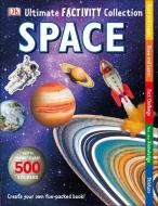 Ultimate Factivity Collection: Space: Create Your Own Fun-Packed Book! di Dk edito da DK PUB
