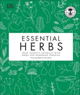 Essential Herbs: Treat Yourself Naturally with Homemade Herbal Remedies di Neal's Yard Remedies edito da DK PUB