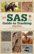 The SAS Guide to Tracking di Bob Carss edito da LYONS PR