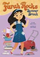 Farah Rocks Summer Break di Susan Muaddi Darraj edito da STONE ARCH BOOKS