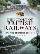 Directory of British Railways di Paul Smith, Sally Salmon edito da Pen & Sword Books Ltd