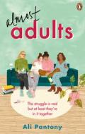 Almost Adults di Ali Pantony edito da Ebury Publishing