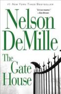 The Gate House di Nelson Demille edito da GRAND CENTRAL PUBL