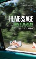 The Message New Testament-MS di Eugene H. Peterson edito da NAV PR