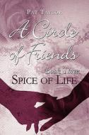 A Circle Of Friends di Pat Taylor edito da America Star Books
