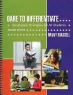 Dare To Differentiate di Danny Brassell edito da Guilford Publications
