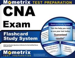 CNA Exam Flashcard Study System: CNA Test Practice Questions and Review for the Certified Nurse Assistant Exam di CNA Exam Secrets Test Prep Team edito da Mometrix Media LLC