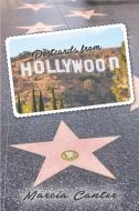 Postcards from Hollywood di Marcia Canter edito da LIGHTNING SOURCE INC