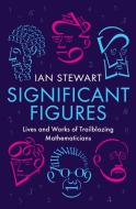 Significant Figures di Ian Stewart edito da Profile Books