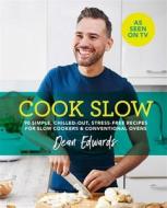 Cook Slow di Dean Edwards edito da Octopus Publishing Group