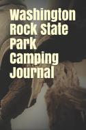 Washington Rock State Park Camping Journal: Blank Lined Journal for New Jersey Camping, Hiking, Fishing, Hunting, Kayaki di Anthony R. Carver edito da INDEPENDENTLY PUBLISHED